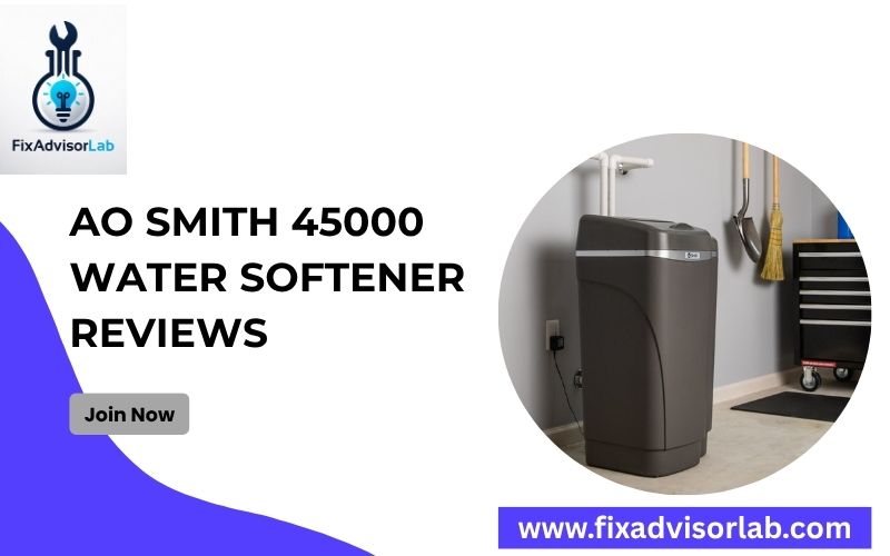 Ao Smith 45000 Water Softener Reviews-FI