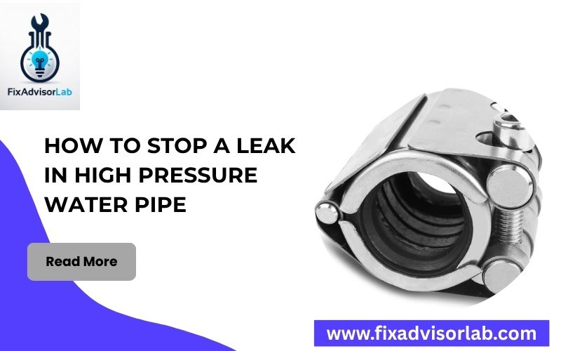 How To Stop A Leak In High Pressure Water Pipe-FI