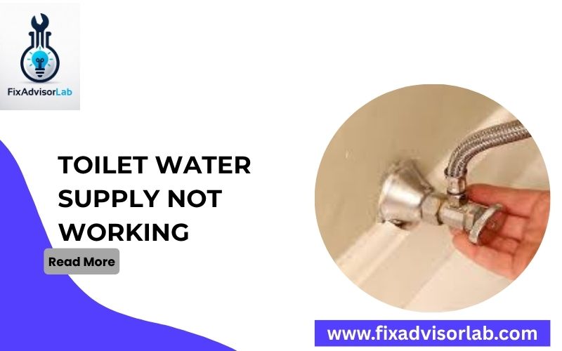 Toilet Water Supply Not Working-FI