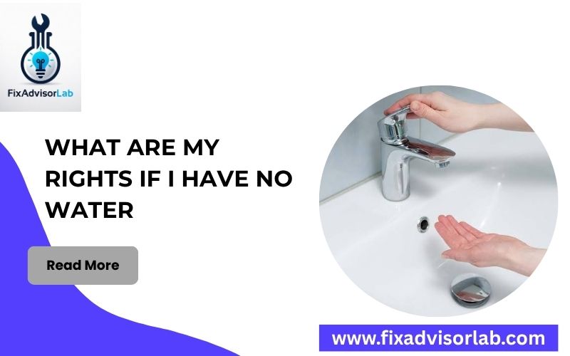 What Are My Rights If I Have No Water-FI