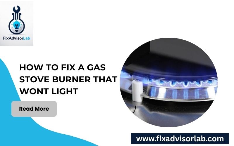How To Fix A Gas Stove Burner That Wont Light-FI