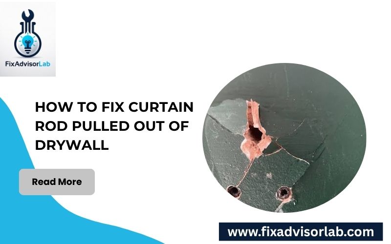 How To Fix Curtain Rod Pulled Out Of Drywall-FI