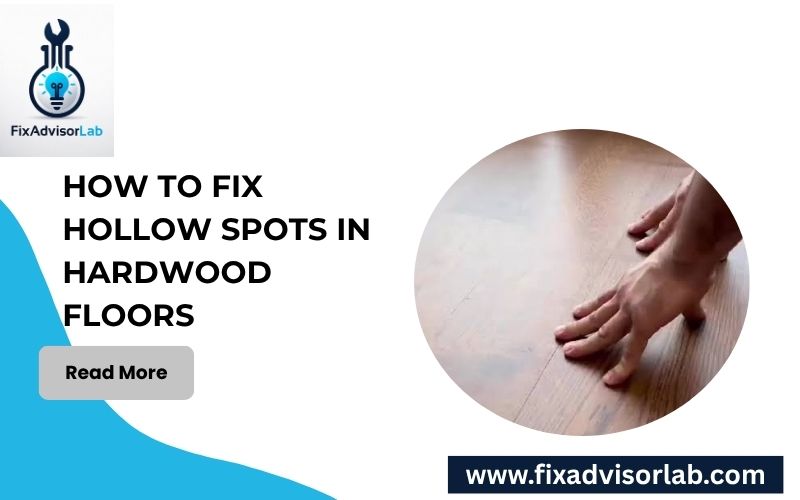 How To Fix Hollow Spots In Hardwood Floors-FI