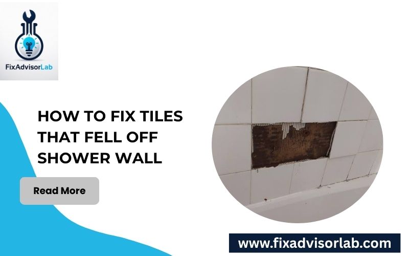 How To Fix Tiles That Fell Off Shower Wall-FI