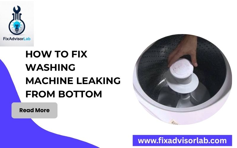 How To Fix Washing Machine Leaking From Bottom-FI
