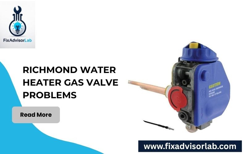 Richmond Water Heater Gas Valve Problems-FI