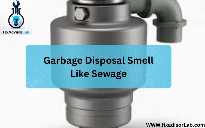 Garbage Disposal Smell Like Sewage-FI