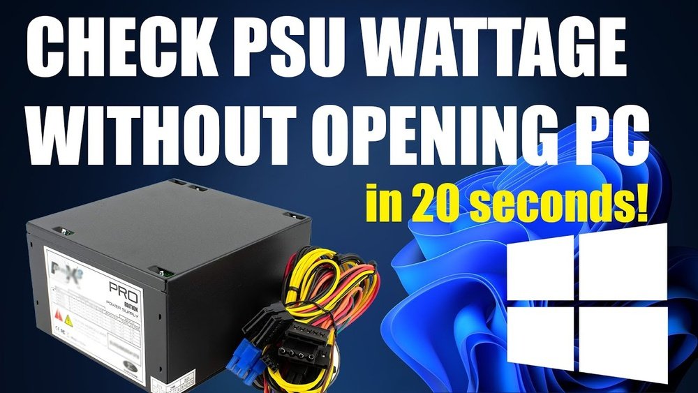 How to Check Psu Wattage Without Opening Computer